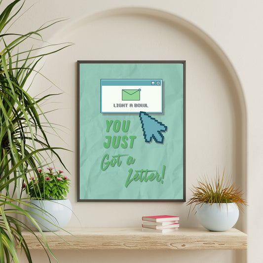 THE YOU GOT A LETTER PRINT