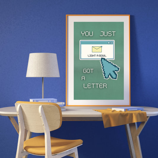 THE YOU GOT A LETTER PRINT
